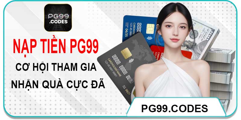 Nạp tiền PG99